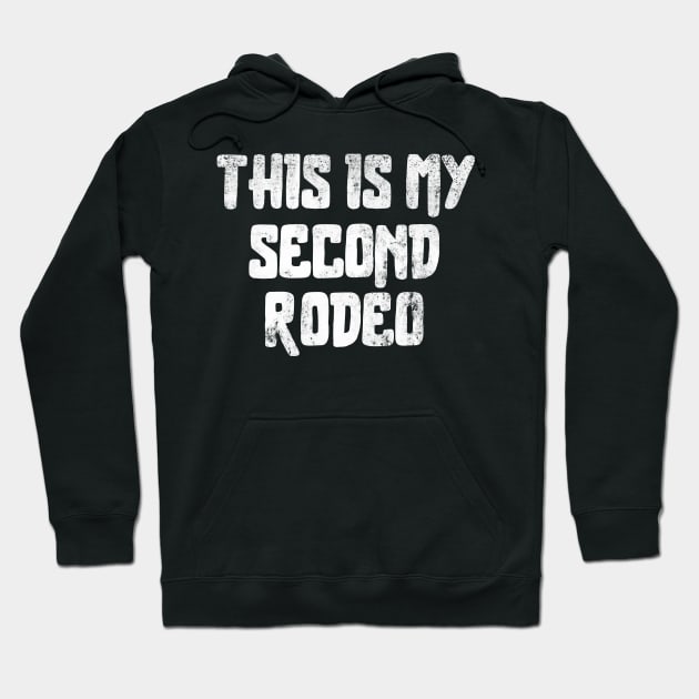 Second-Rodeo Hoodie by Funny sayings